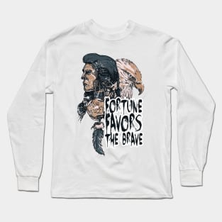 Fortune favours the brave Long Sleeve T-Shirt